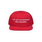 Timeline Hat: Red snapback cap featuring white embroidered text, i do not recommend this timeline. Ideal for those embracing 