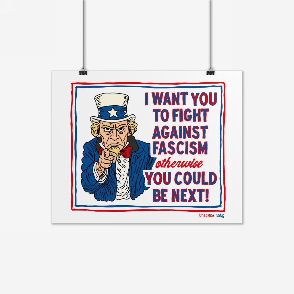 Anti-Fascist Uncle Sam Poster features a stern Uncle Sam pointing, urging action against fascism with bold red and blue text. Ideal for those challenging authoritarianism. Matte finish, 16x20.