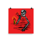 The Useless Giclée Print features a skeleton with a cigarette and drink, leaning on a counter. The phrase “time to be usel