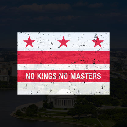 Washington DC No Kings Flag Shirt featuring a distressed D.C. flag with “NO KINGS NO MASTERS” slogan, overlaying a faint aerial view of the Tidal Basin and Jefferson Memorial, symbolizing resistance.