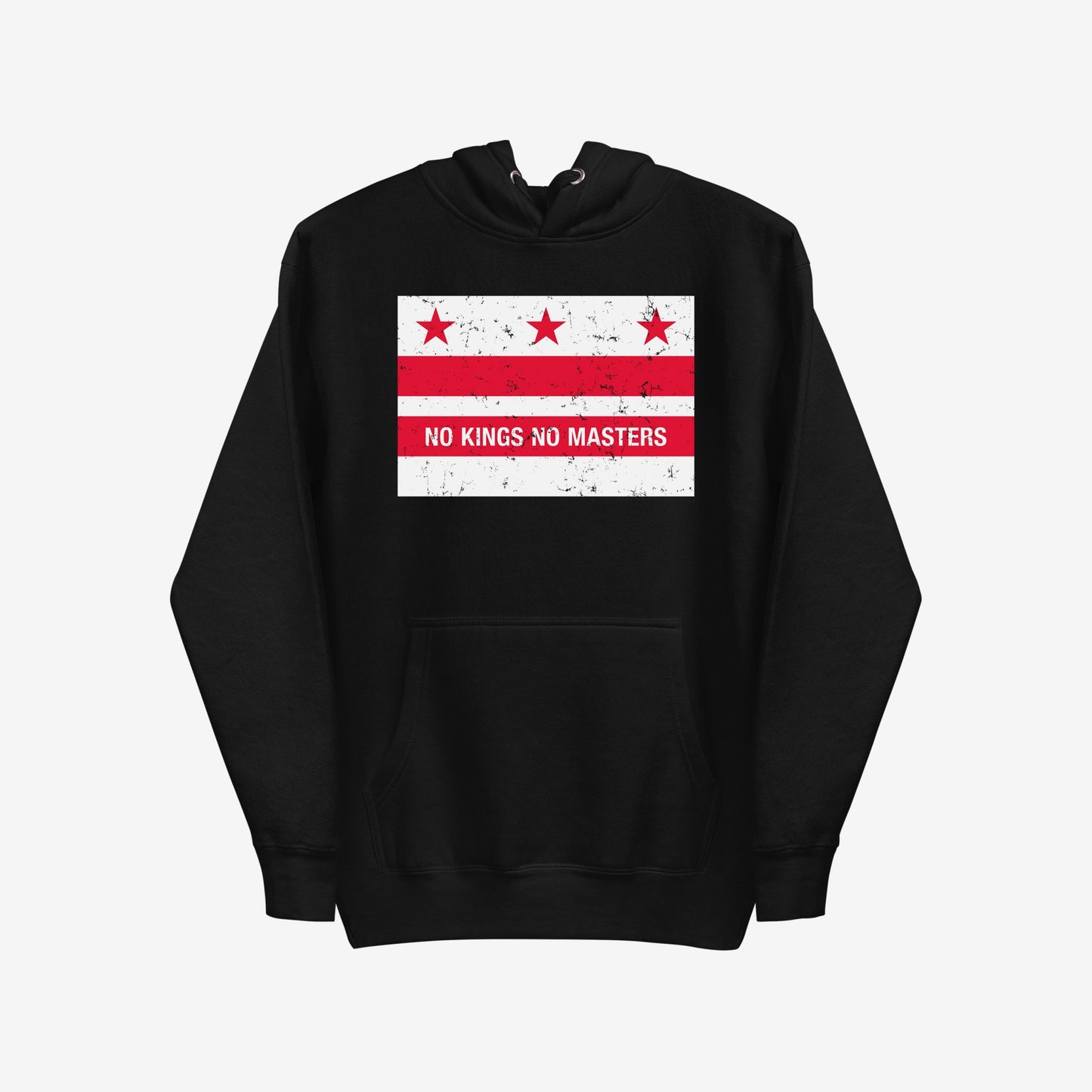 Washington DC No Kings Flag Hoodie features a black pullover with a kangaroo pocket and a protest-style graphic, showcasing NO KINGS NO MASTERS text, reflecting defiance and resistance.