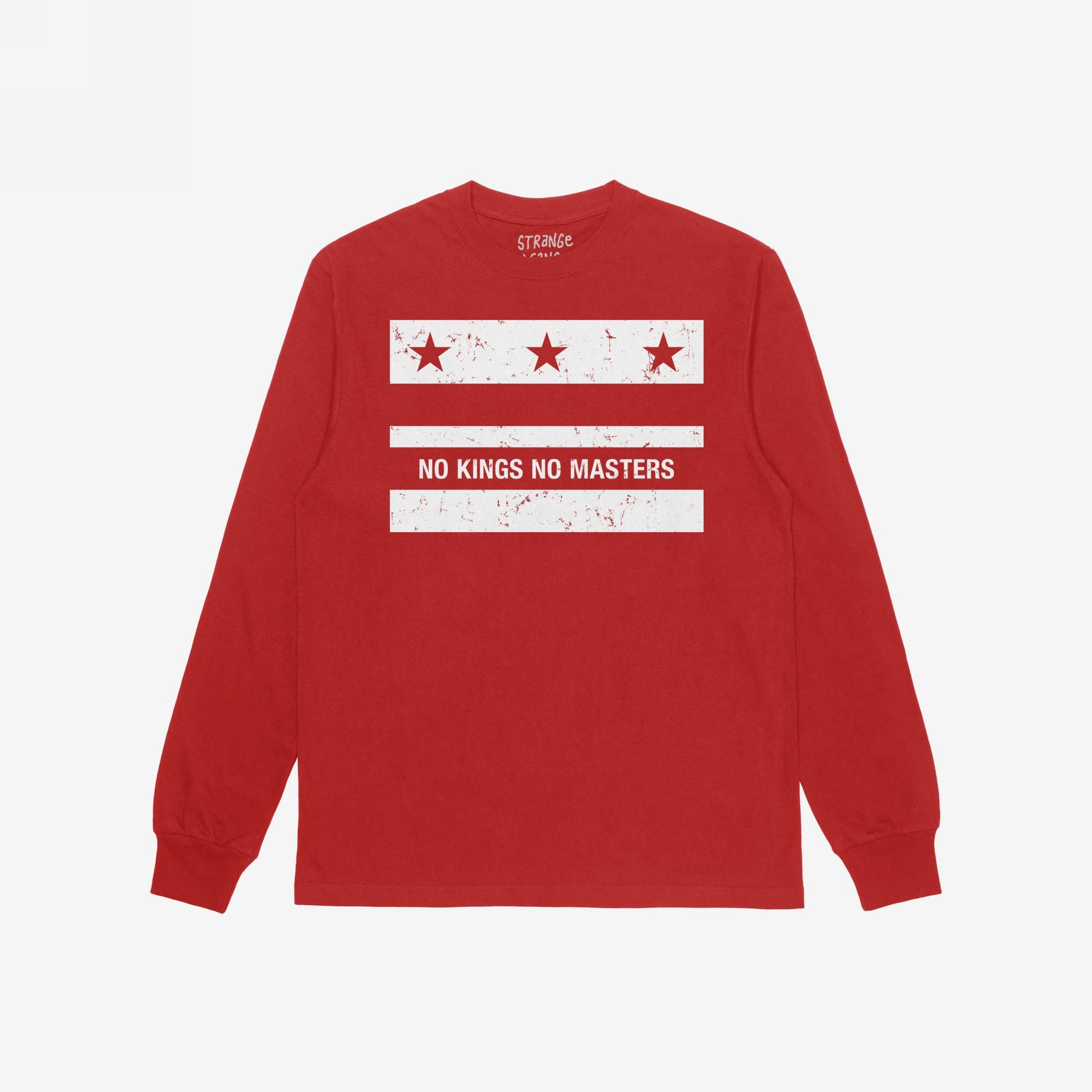 The Washington DC No Kings Flag Shirt features a bold anti-authoritarian design with a three-star motif and the slogan “NO KINGS NO MASTERS” between distressed bars on a long-sleeve T-shirt.