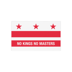 Washington DC Flag No Kings Sticker & Magnet features a stylized D.C. flag with the bold slogan NO KINGS NO MASTERS, set agai