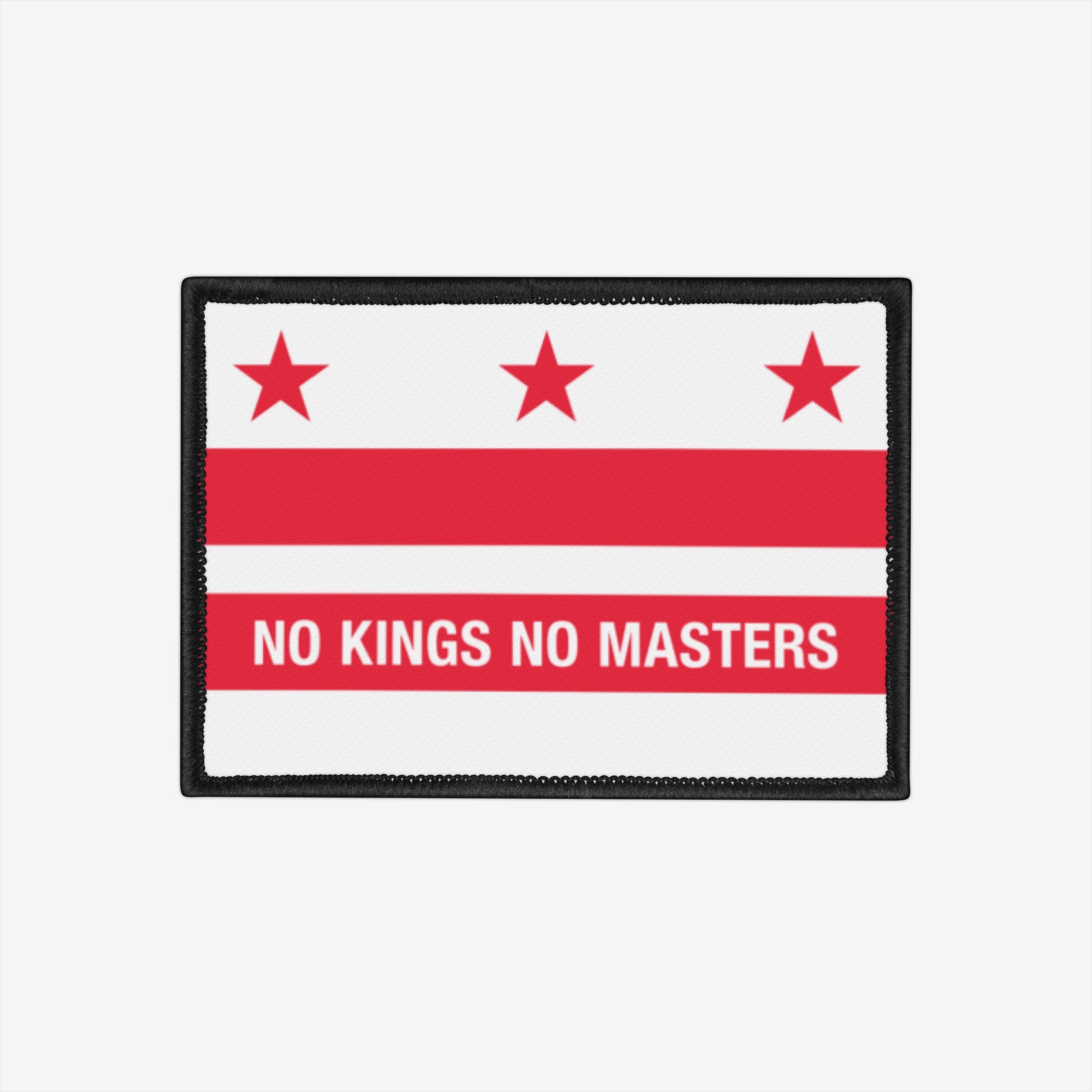 Washington DC Flag No Kings Patch features three red stars above two horizontal red bars, with NO KINGS NO MASTERS in white. Iron-on patch for expressing justice and defying hierarchy.