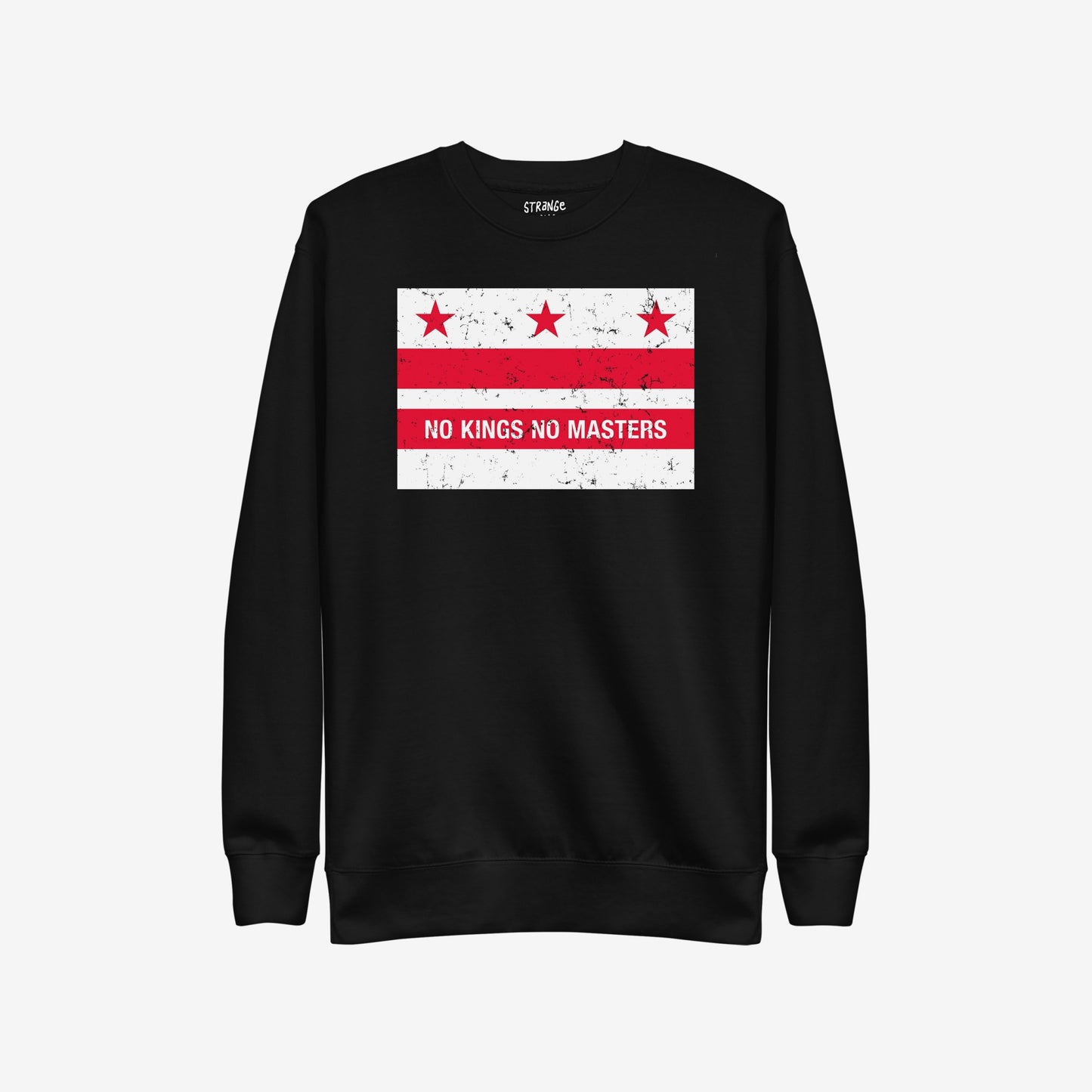 Washington DC No Kings Flag Hoodie & Sweatshirt featuring a distressed D.C. flag graphic with NO KINGS NO MASTERS slogan, embodying a message of resistance and defiance against authority.
