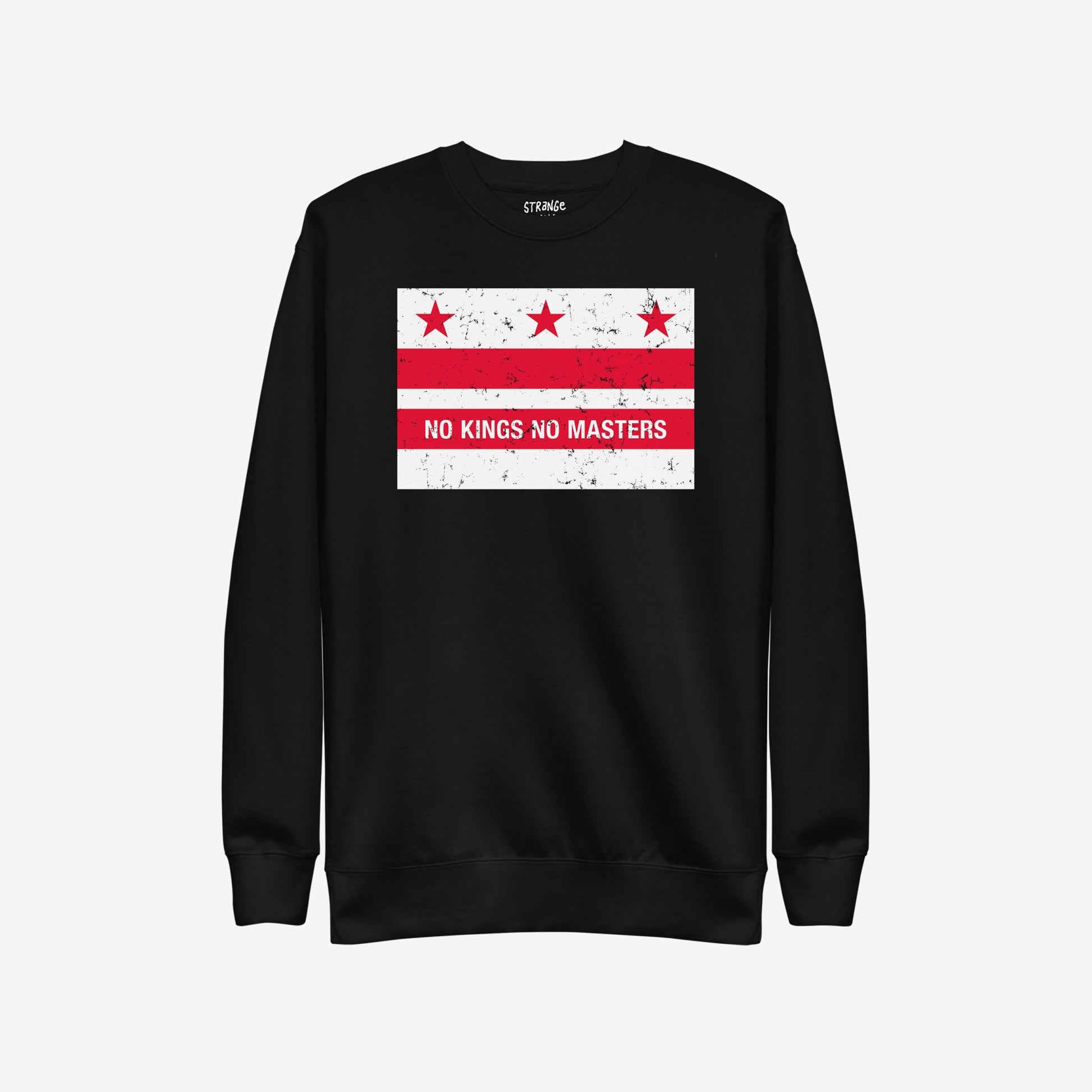 Washington DC No Kings Flag Hoodie & Sweatshirt featuring a distressed D.C. flag graphic with NO KINGS NO MASTERS slogan, embodying a message of resistance and defiance against authority.