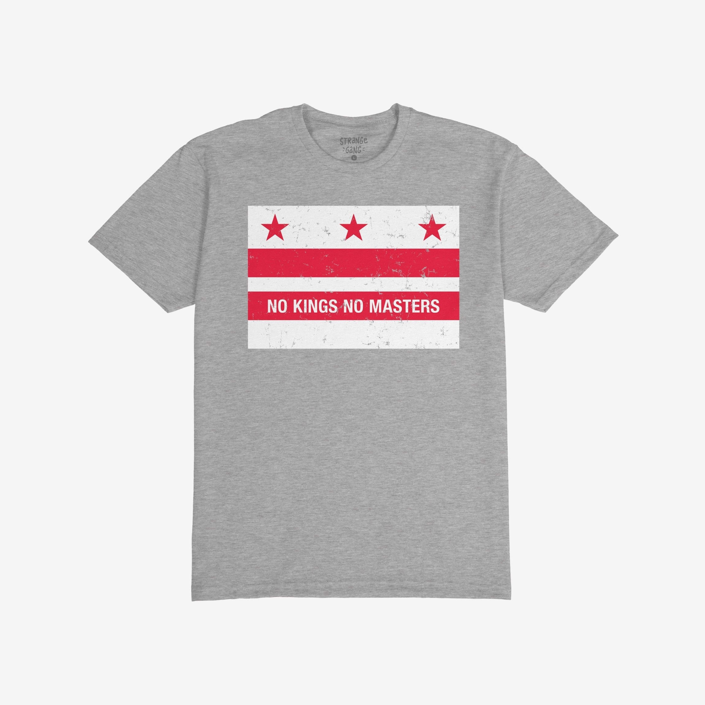 Light gray Washington DC No Kings Flag Shirt with a distressed-red-and-white graphic featuring three stars, two stripes, and NO KINGS NO MASTERS, symbolizing resistance and anti-authoritarianism.