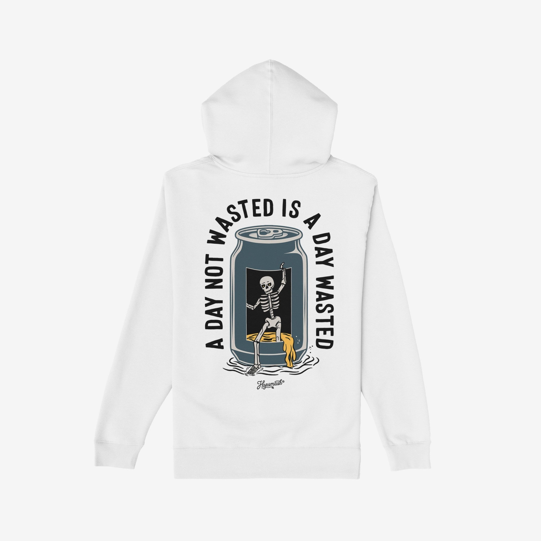Wasted Days Hoodie & Sweatshirt features a skeleton lounging in a beer can, spilling golden liquid, with the slogan “A DAY NOT WASTED IS A DAY WASTED” emblazoned boldly.