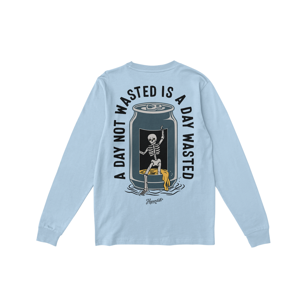 Wasted Days T-shirt featuring a skeleton emerging from a can with the phrase “A DAY NOT WASTED IS A DAY WASTED,” embodyin