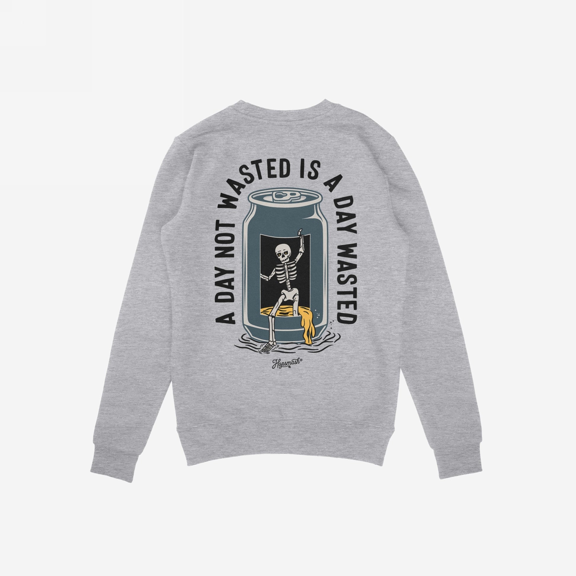 Heather-gray Wasted Days Hoodie & Sweatshirt with a back print of a dancing skeleton emerging from a beer can, slogan A DAY NOT WASTED IS A DAY WASTED, and subtle front Hopsmash logo.