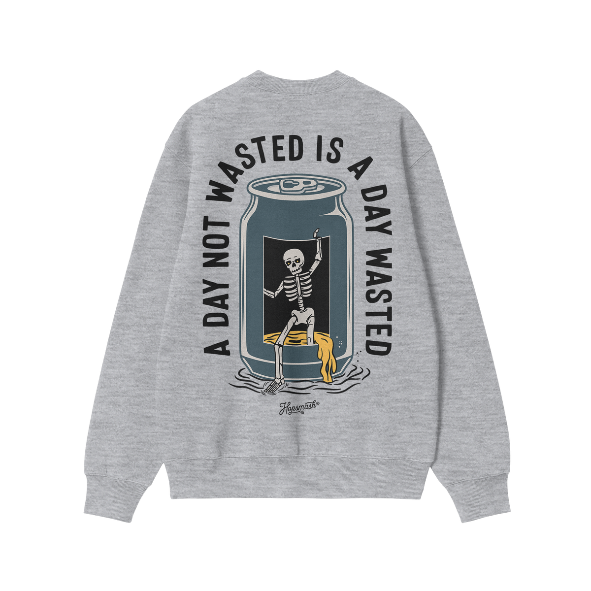 Heather-gray Wasted Days Hoodie & Sweatshirt with a back print of a dancing skeleton emerging from a beer can, slogan A DAY N