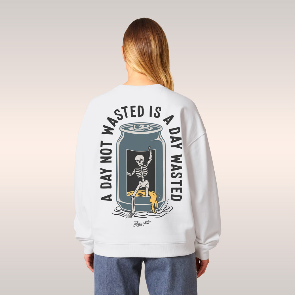 Wasted Days Sweatshirt