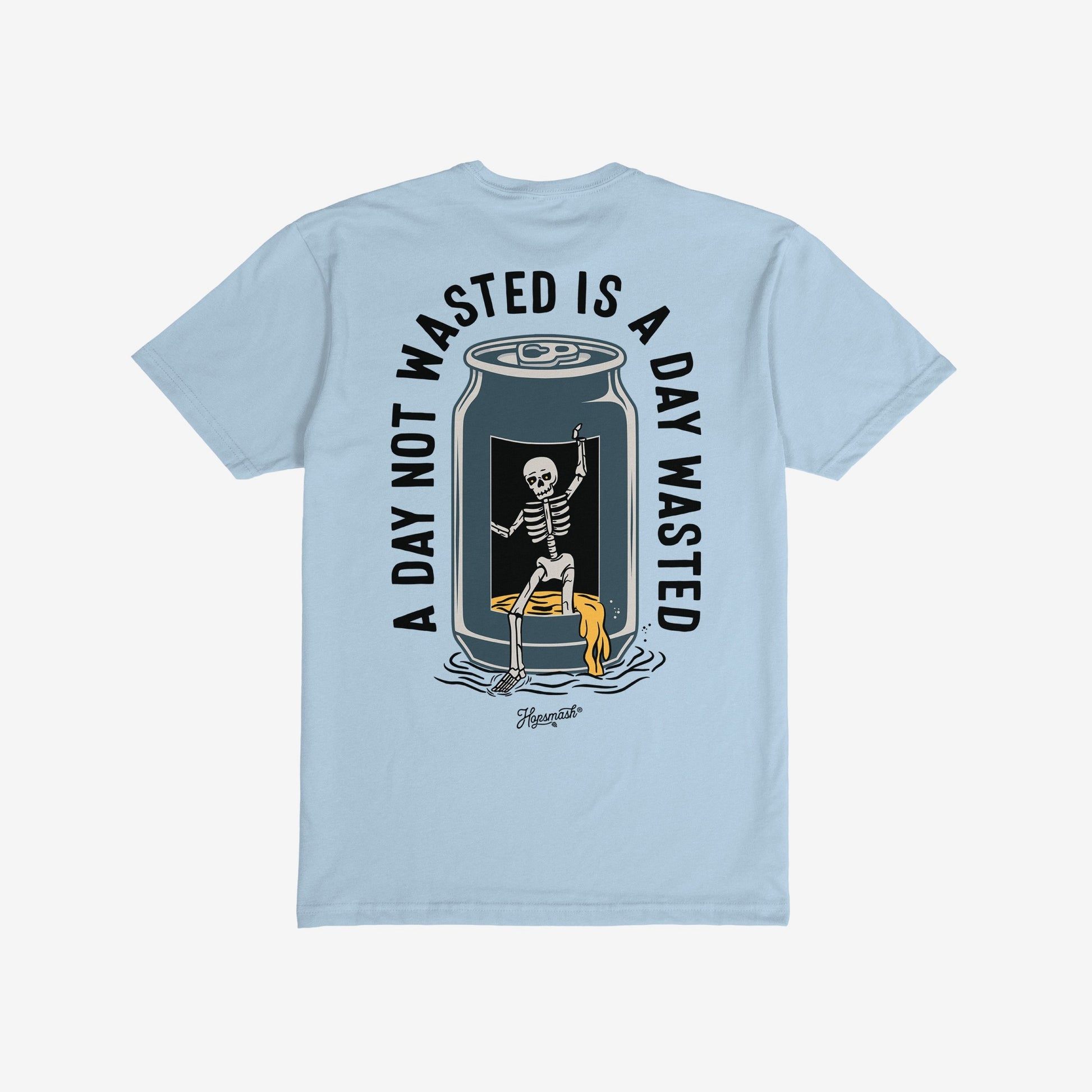 Wasted Days T-shirt back view: features a skeleton emerging from an open can with spilled liquid, encircled by the slogan “A DAY NOT WASTED IS A DAY WASTED,” embodying carefree rebellion.