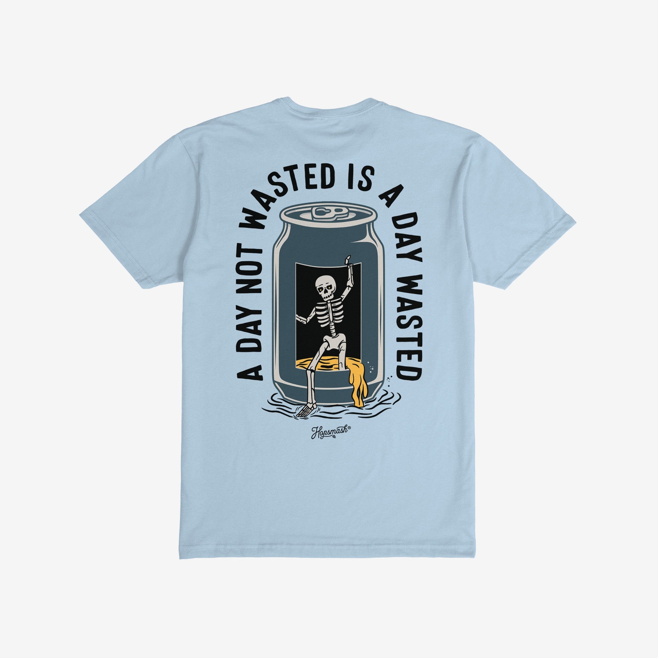 Wasted Days T-shirt back view: features a skeleton emerging from an open can with spilled liquid, encircled by the slogan “A DAY NOT WASTED IS A DAY WASTED,” embodying carefree rebellion.