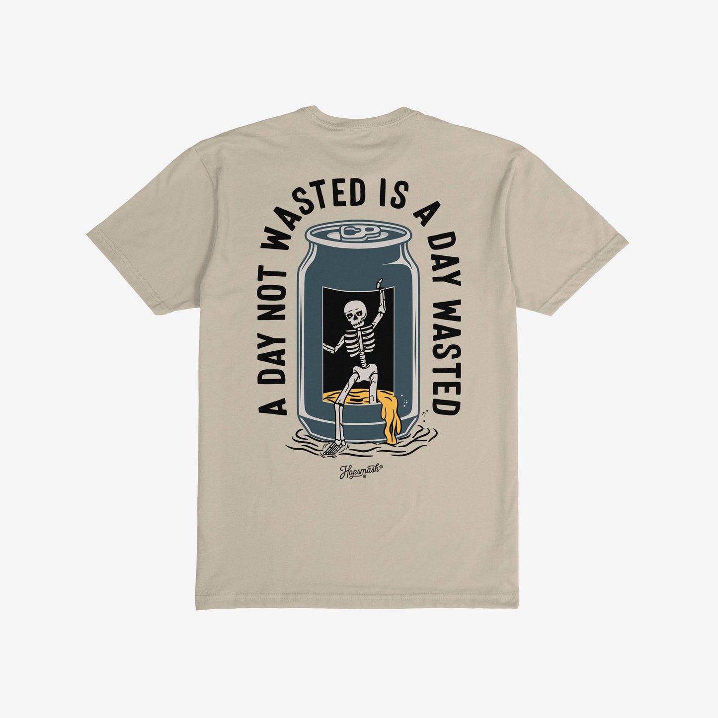 Wasted Days T-shirt featuring a grinning skeleton in an open can with the slogan “A DAY NOT WASTED IS A DAY WASTED,” epitomizing carefree rebellion and unproductive fun.