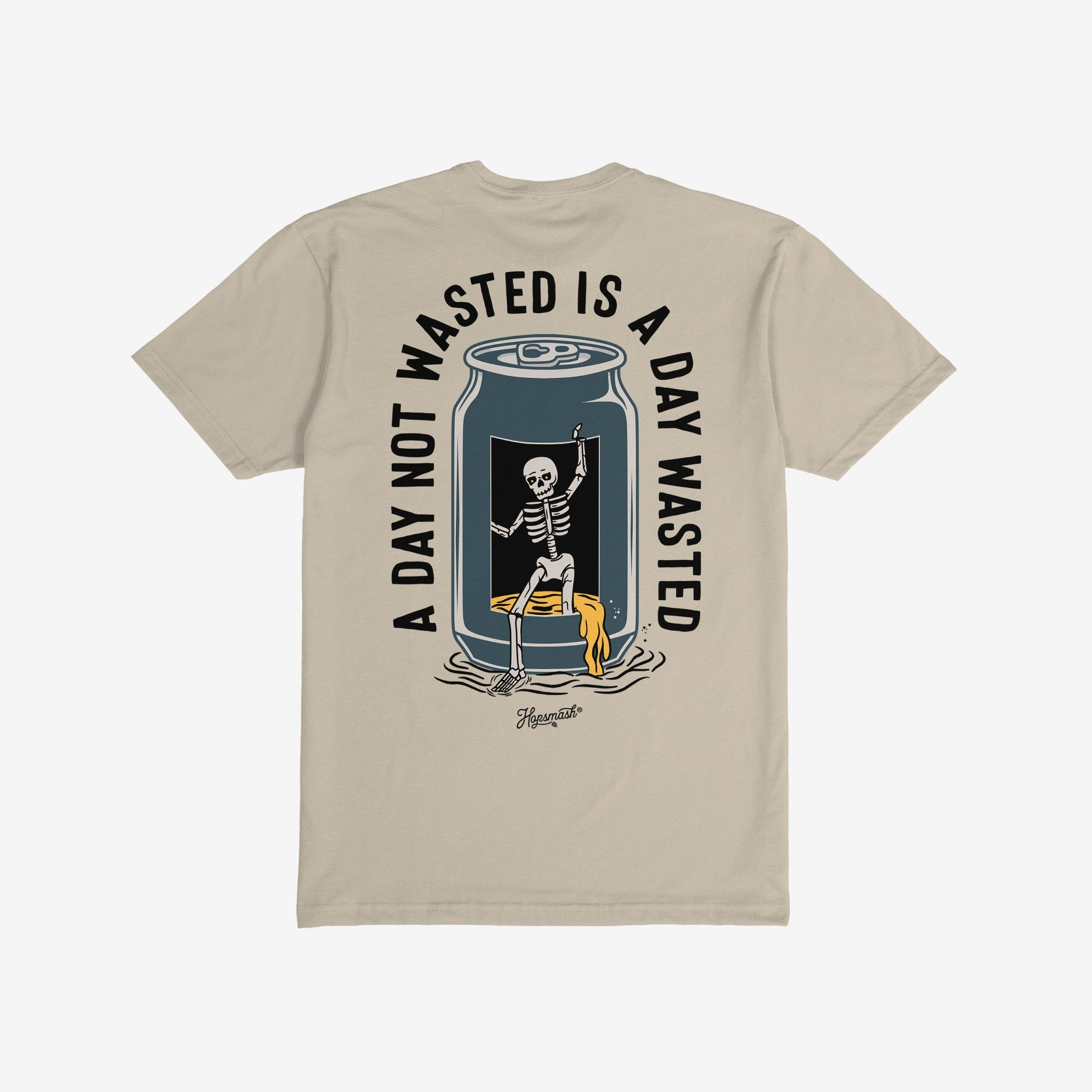 Wasted Days T-shirt featuring a grinning skeleton in an open can with the slogan “A DAY NOT WASTED IS A DAY WASTED,” epitomizing carefree rebellion and unproductive fun.