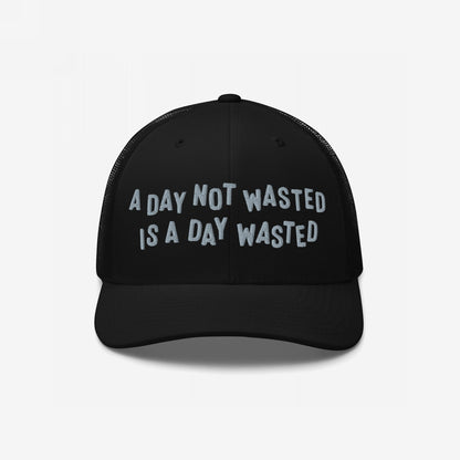 Wasted Days Hat