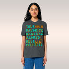 Your Favorite Band Has Always Been Political T-shirt